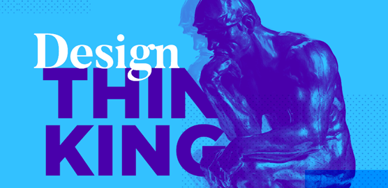 Learn Design Thinking for a perfect UX